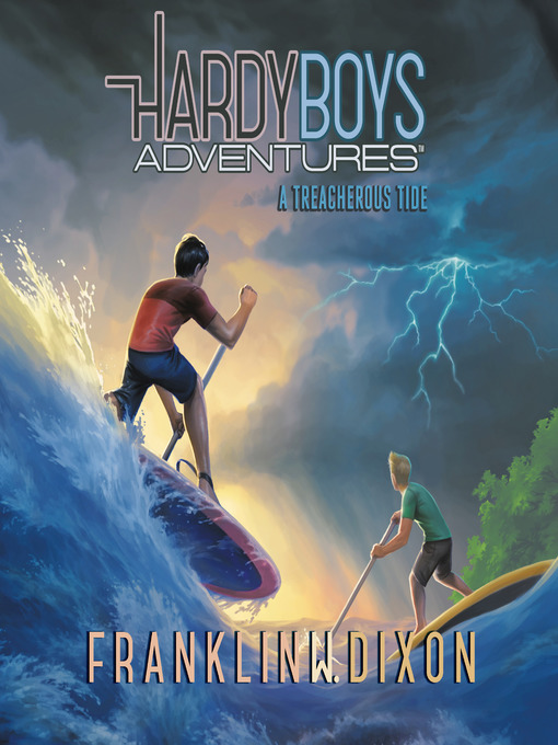 Title details for A Treacherous Tide by Franklin W. Dixon - Available